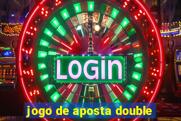 jogo de aposta double